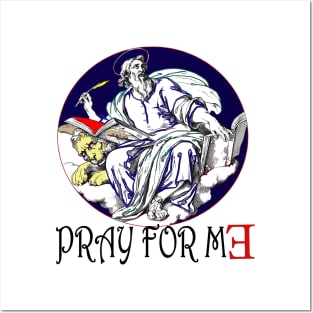 PRAY FOR ME Posters and Art